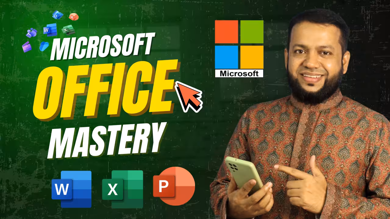Microsoft Office Mastery (Word, Excel, PowerPoint)